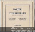 Gyermekeknek gordonkara, zongorakiserettel / "Für Kinder" für Violoncello mit Klavierbegleitung (= Editio Musica).