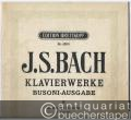 Klavierwerke. Busoni-Ausgabe IV. Zweistimmige Inventionen (= Edition Breitkopf, Nr. 4304).