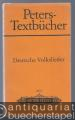 Deutsche Volkslieder. 280 ausgewählte Liedtexte (= Edition Peters, Nr. 10022). Textbuch.