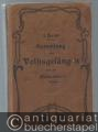 Sammlung von Volksgesängen für Männerchor. I. Band: Liederbuch für Schule, Haus und Verein.