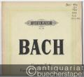 Capriccio E-Dur, Fantasie con Imitazione, Sonata, Fugen, drei Menuette [BWV 993, 563, 963, 949, 950, 841-843] (= Edition Peters, Nr. 216).