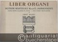 Liber Organi VII. Deutsche Meister des 16. und 17. Jahrhunderts, Band 2 (= Edition Schott, Nr. 2267).