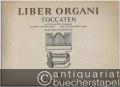 Liber Organi V. Toccaten des XVII. und XVIII. Jahrhunderts (= Edition Schott, Nr. 1675).