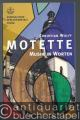 Motette. Musik in Worten.