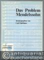Das Problem Mendelssohn (= Studien zur Musikgeschichte des 19. Jahrhunderts, Band 41).