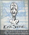 Erik Satie (= Studien zur Musikgeschichte des 19. Jahrhunderts, Band 36).