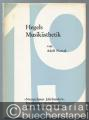 Hegels Musikästhetik (= Studien zur Musikgeschichte des 19. Jahrhunderts, Band 25).