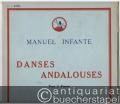Danses Andalouses (1921). I. Ritmo. II. Sentimiento. III. Gracia (El Vito). Pour 2 Pianos. [3 Hefte vollständig].