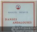 Musik (Bücher/Noten) » Noten/Partituren - Danses Andalouses (1921). I. Ritmo. II. Sentimiento. III. Gracia (El Vito). Pour 2 Pianos. [3 Hefte vollständig].