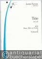 Trio pour Violon, Piano, Flute ou Violon et Violoncelle, Op. 45 (= Furore-Edition 391).