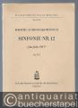 Dmitrij Schostakowitsch Symphonie Nr. 12, "Das Jahr 1917", op. 112 (= Breitkopf & Härtels Partitur-Bibliothek, Nr. 3574).