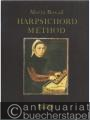 Harpsichord Method based on sixteenth to eighteenth-century sources (= Edition Schott, No. 11244). Noten- und Textheft.