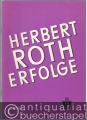 Herbert Roth Erfolge, Band 2.