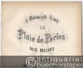 La Pluie de Perles. Valse brillante pour Piano, Op. 61.