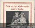 Süß ist das Geheimnis unsrer Liebe. Lied und Slow-Fox aus dem Defu-Film "Manege". Ausgabe für Gesang und Klavier.