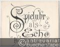 Spieluhr als Echo. Humoreske für Pianoforte von Gustav Lange, Op. 366.