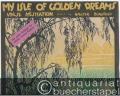 My Isle of Golden Dreams / Insel der Träume / Valse Hesitation. Ausgabe für Piano [und Gesang].