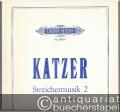 Streichermusik 2 für 18 Solostreicher (1973) (= Edition Peters, Nr. 9597b). Partitur.