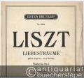 Liebesträume / Reves d'amour / Love Dreams. Notturno Nr. 3 (= Edition Breitkopf, Nr. 5084). Piano solo.