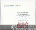 Five Concertos for the Harpsichord. Accompanied with a Violin or German Flute  or two Violins or Viola, with some Select Pieces for the Harpsichord alone (= Performer's Facsimies, 13) [unvollständig].