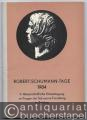 Robert-Schumann-Tage 1984. 9. Wissenschaftliche Arbeitstagung zu Fragen der Schumann-Forschung in Zwickau.
