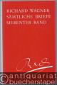 Richard Wagner. Sämtliche Briefe, Band 7: Briefe März 1855 - März 1856.