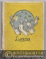 Luana. Das Märchen von der silbernen Kugel (= Sonne und Regen im Kinderland, 13).