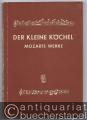 Der kleine Köchel. Chronologisches und systematisches Verzeichnis sämtlicher musikalischer Werke von Wolfgang Amadeus Mozart.