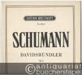 Davidsbündlertänze / Davidsbündler-Dances / Danses de Davidsbündler, Op. 6 (= Edition Breitkopf, Nr. 2664). Clara Schumann-Ausgabe.