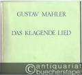 Das klagende Lied für Sopran-, Alt- und Tenor-Solo, gemischten Chor und großes Orchester (= Universal Edition, No. 1694). Klavierauszug.