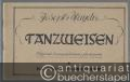 Tanzweisen. Original-Kompositionen für Klavier.