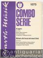 Augen (Slow-Beat) / Nimm dir heut einmal Zeit (Marschlied) (= Combo Serie 1075). Stimmen.