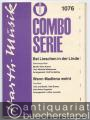 Bei Lieschen in der Linde (Stimmungs-Beat) / Wenn Madlena weint (Pop-Beat) (= Combo Serie 1076). Stimmen.