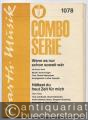 Wenn es nur schon soweit wär' (Moderato-Beat) / Hättest du heut Zeit für mich (Disco-Beat) (= Combo Serie 1078). Stimmen.