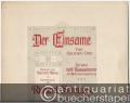 Der Einsame / The Solitary One für eine tiefe Bassstimme mit Orchesterbegleitung, Op. 51 No. 2. Klavierauszug vom Komponisten.