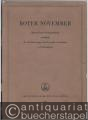 Roter November. Material zur Feiergestaltung anlässlich des 40. Jahrestages der Novemberrevolution in Deutschland.