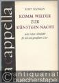 Komm wieder zur künftgen Nacht. Acht heitere Liebeslieder für Soli und gemischten Chor (= a cappella 6). Partitur.