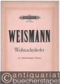 Weihnachtslieder. Neue Weisen in mehrstimmigen Sätzen (= Edition Peters, Nr. 4321a-h). Singpartitur.