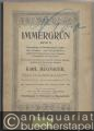 Immergrün, Band II. Sammlung mehrstimmiger Lieder für Frauen- und Schul-Chöre, größtenteils Kompositionen hervorragender Komponisten der Gegenwart.