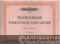 Tschechische Volkstänze und Lieder für Klavier zu vier Händen (= Edition Peters, Nr. 4902).