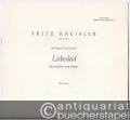 Alt-Wiener Tanzweisen II. Liebesleid für Violine und Piano (= Fritz Kreisler. Klassische Manuskripte No. 11).