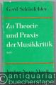 Zu Theorie und Praxis der Musikkritik, Teil 1.