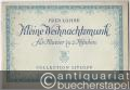 Kleine Weihnachtsmusik für Klavier zu zwei Händen (1950) (= Collection Litolff, Nr. 5080).