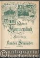 Musik (Bücher/Noten) » Liederbücher - Kleines Kommersbuch. Sammlung von Ännchen Schumacher, Godesberg.
