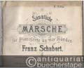Sämmtliche Märsche für Pianoforte zu vier Händen von Franz Schubert.