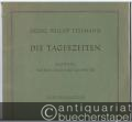 Die Tageszeiten. Kantate für Soli, Chor und Orchester (= Bärenreiter-Ausgabe 1765). Klavierauszug.