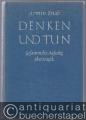 Denken und Tun. Gesammelte Aufsätze über Musik (= Edition Merseburger 1416).