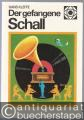 Der gefangene Schall.
