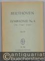 Symphonie Nr. 6 F-Dur Op. 68 (= Edition Peters Nr. 506). Taschenpartitur.