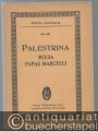 Missa Papae Marcelli (= Edition Eulenburg, No. 963).